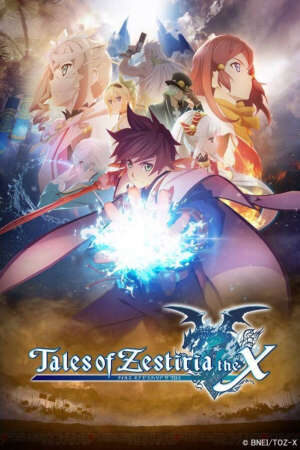 Huyền Thoại Zestiria Thuyết Minh - Tales Of Zestiria The X